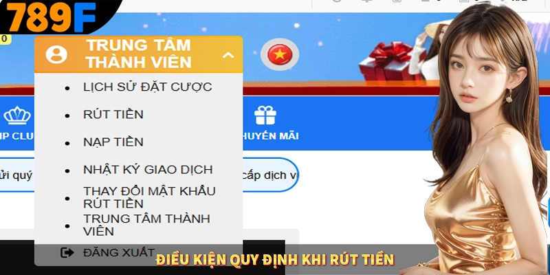 Điều kiện quy định khi rút tiền