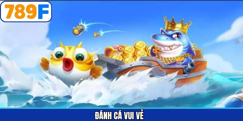 Đánh cá vui vẻ