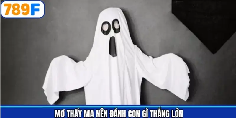 Khám phá các con số liên quan đến giấc chiêm bao thấy ma