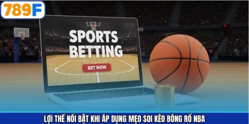 Lợi thế nổi bật khi áp dụng mẹo soi kèo bóng rổ NBA Lợi thế nổi bật khi áp dụng mẹo soi kèo bóng rổ NBA