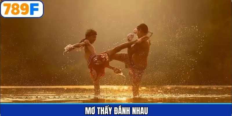 Mơ thấy đánh nhau
