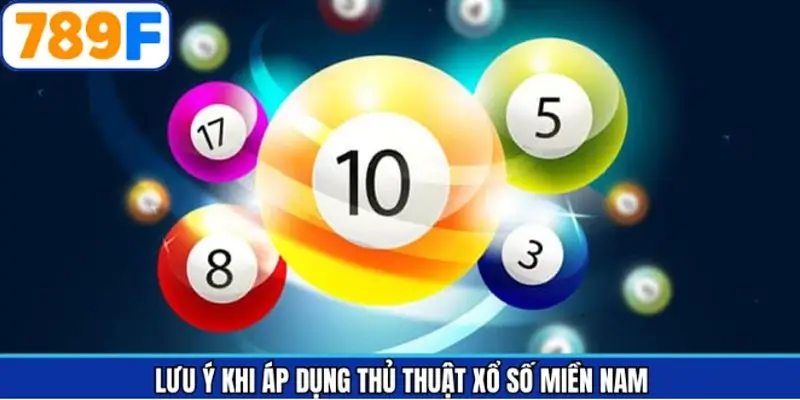 Những điều không thể bỏ qua khi tham gia XSMN