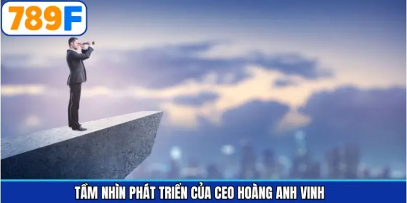 Tầm nhìn xa trông rộng của CEO trẻ Tầm nhìn xa trông rộng của CEO trẻ
