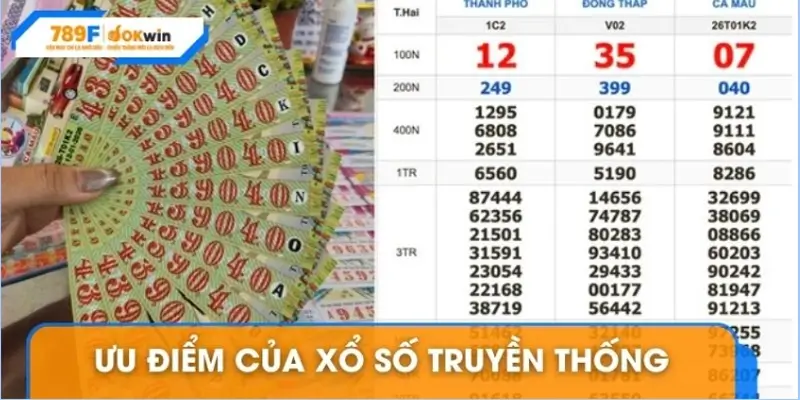 Ưu điểm nổi bật của loại hình xổ số truyền thống